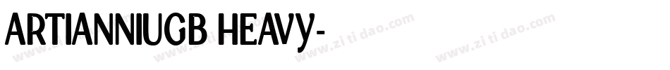 ARTIANNIUGB HEAVY字体转换